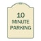 Signmission Designer Series 10 Minute Parking, Tan & Green Heavy-Gauge Aluminum Sign, 24" x 18", TG-1824-24645 A-DES-TG-1824-24645 - alternate 1